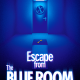 Escape from The BLUE ROOM